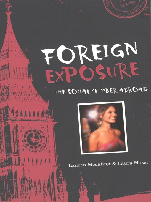 Title details for Foreign Exposure by Lauren Mechling - Available